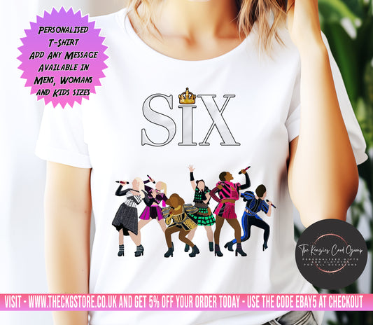 Personalised Six The Musical West End UK Tour T Shirt- Mega Mix Edition V3